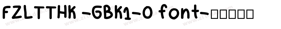 FZLTTHK -GBK1-0 font字体转换
